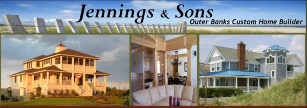 KITTY HAWK HOME BUILDER JENNINGS & SONS HOMES Superior construction, expert craftsmanship and the special custom touches make every Jennings & Sons home unique!